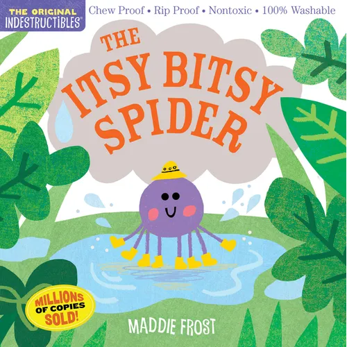 Indestructibles: The Itsy Bitsy Spider: Chew Proof - Rip Proof - Nontoxic - 100% Washable (Book for Babies, Newborn Books, Safe to Chew) - Paperback